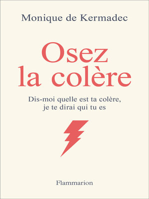 cover image of Osez la colère